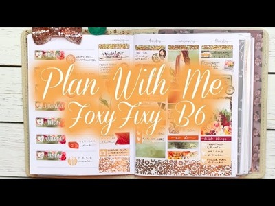 Plan with Me | Paper Dove Shop . Jesenia's Printables | Foxy Fix TN No. 5