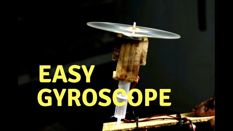 Simple Anti gravity device | How to make Gyroscope easy |