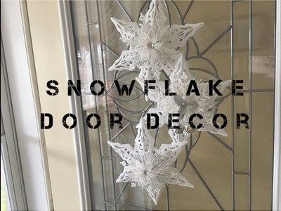 Snowflake Door Decor DIY (Dollar Tree)