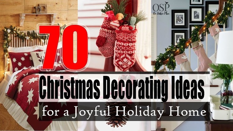 70 Christmas Decorating Ideas for a Joyful Holiday Home