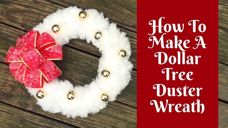 Christmas Crafts: Dollar Tree Duster Wreath