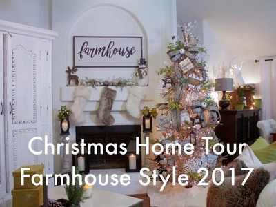 Christmas Home Tour Farmhouse Style 2017