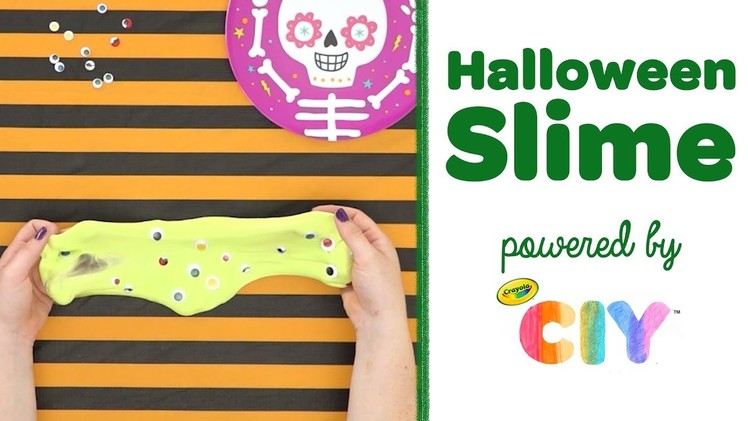 DIY Halloween Slime || Crayola CIY: Create It Yourself