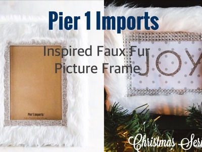 ????❄️Diy- Pier 1 Imports Inspired Picture Frame????❄️ Christmas Series Pt3