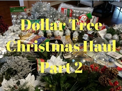 Dollar Tree Christmas Haul Part 2