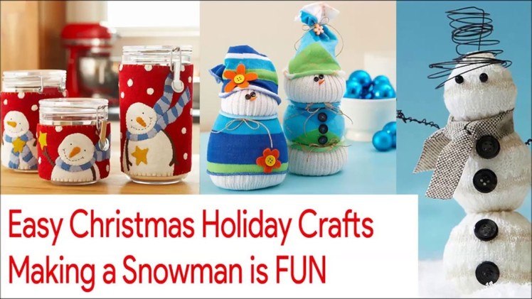 Easy Christmas holiday crafts making a snowman is fun