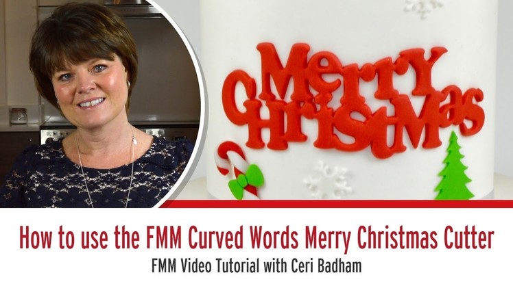 How to use the FMM Curved Words Merry Christmas Cutter