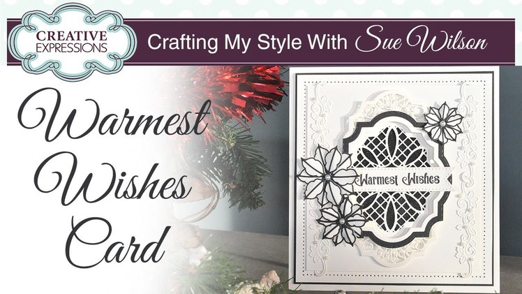 Monochrome Christmas Card Tutorial | Crafting My Style with Sue Wilson