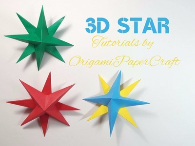 Origami: 3D Star | Christmas Decorations - OrigamiPaperCraft