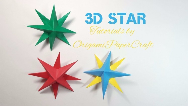 Origami: 3D Star | Christmas Decorations - OrigamiPaperCraft