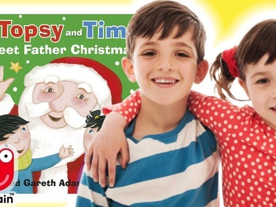 Topsy And Tim: Meet Father Christmas | Book Reading | Topsy And Tim YouTube | WildBrain Toy Club