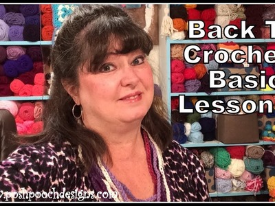 Back To Crochet Basics -  Lesson 1