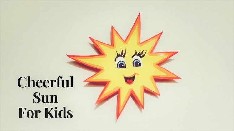 Cheerful Sun For Kids |???? Origami Sun | How To Make Sun Using Color Paper | Paper Sun Kids Special