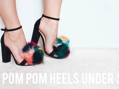 DIY Faux Fur Pom Pom Heels for under $40