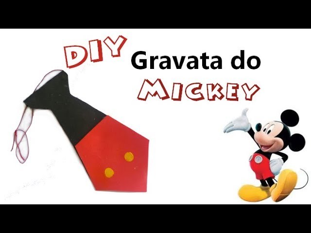 DIY - Gravata do Mickey em E.V.A