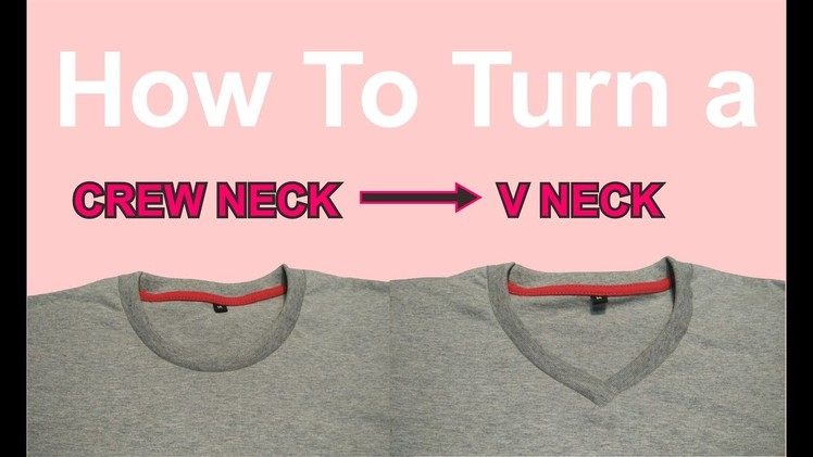 DIY sewing course change a crew neck into v-neck  t shirt . CARA MERUBAH KAOS O NECK MENJADI V NECK