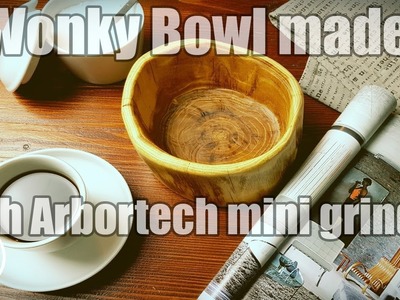 DIY wonky bowl for your nuts and other things, made with Arbortech mini grinder