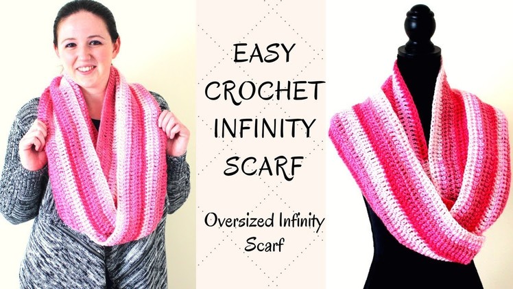 Easy Crochet Infinity Scarf