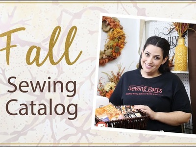 Fall Sewing Catalog: Projects And Supplies