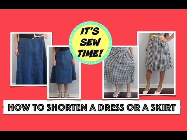 HOW TO HEM A DRESS OR A SKIRT, SEWING PROJECT FOR BEGINNERS
