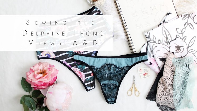 How to Sew View A or B of the Delphine Thong Sewing Pattern