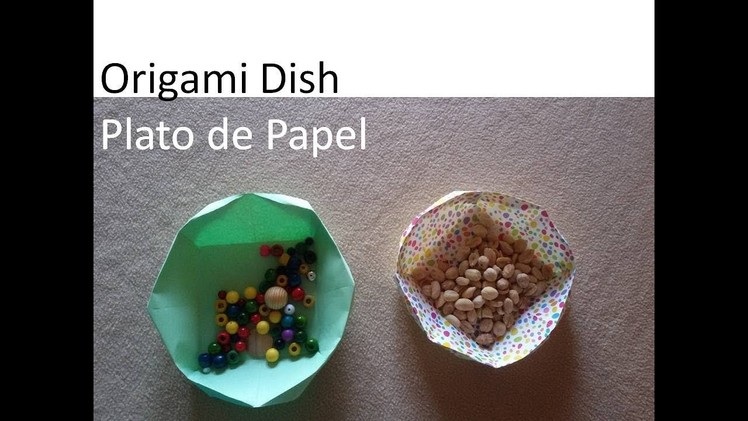 #Origami Dish. Bowl - Plato de Papel