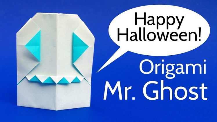 Origami Mr Ghost - Easy Origami Tutorial for Halloween