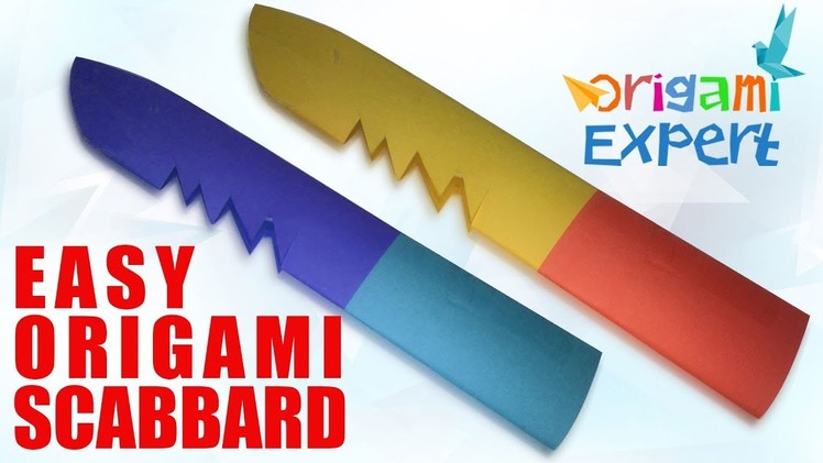 Origami Scabbard | How to Make Paper Scabbard | Origami Expert