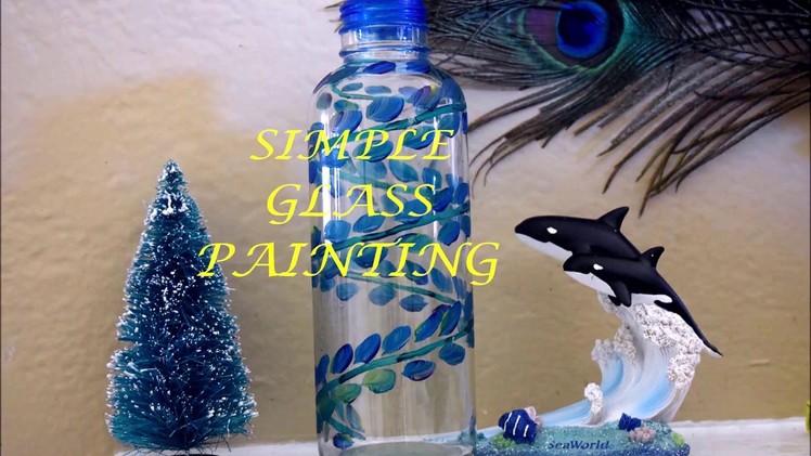 Beginner tutorial for Glass Bottle Painting