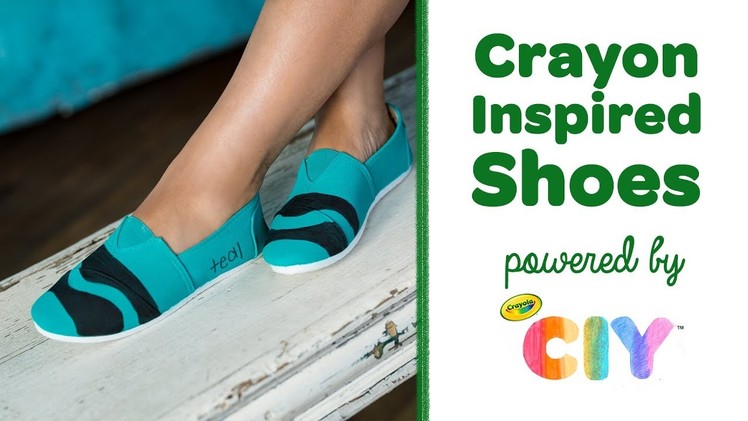 DIY Crayon Inspired Shoes || Crayola CIY: Create It Yourself