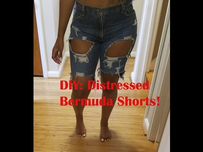 DIY: Distressed Bermuda Shorts!