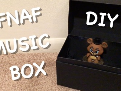 DIY Fnaf Music Box