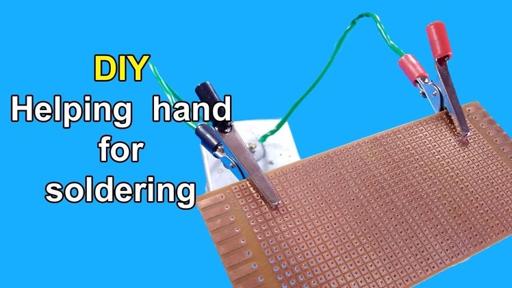 DIY soldering helping hand