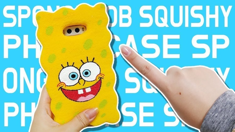 DIY) Squishy SpongeBob Cell Phone Case. Famous TV Show Character Squishy Phone Case