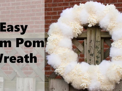 Easy Pom Pom Wreath tutorial