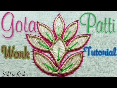 Gota Patti Work Tutorial || Gota Patti flower design || Zardosi Work || hand embroidery