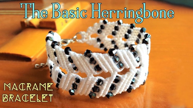 Macrame bracelet tutorial: The basic herringbone pattern - step by step macrame idea craft guide