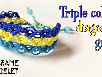 Macrame tutorial: Bracelet - The Triple color diagonal grid - Simple macrame without beads
