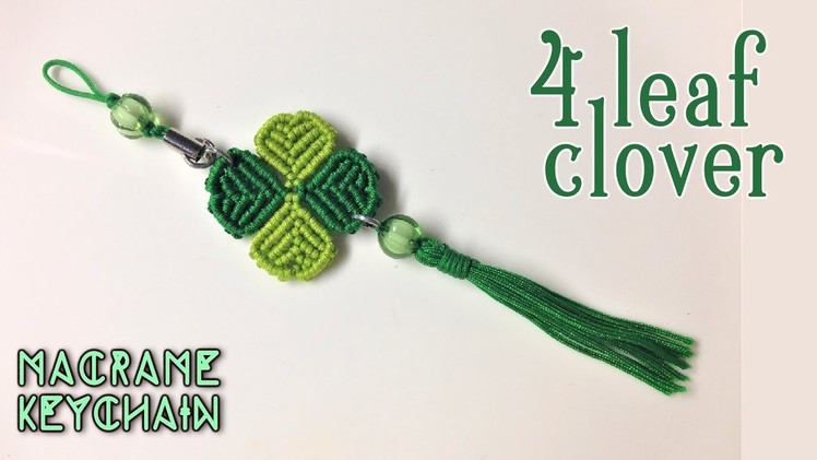 Macrame tutorial: four leaf clover key chain - Simple, easy and lucky ????????????