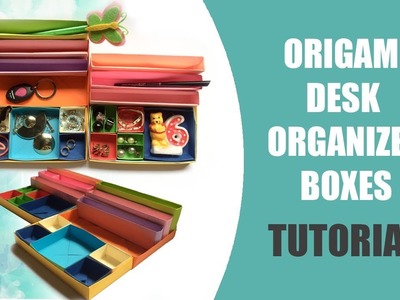 Origami Desk Organizer Boxes Tutorial