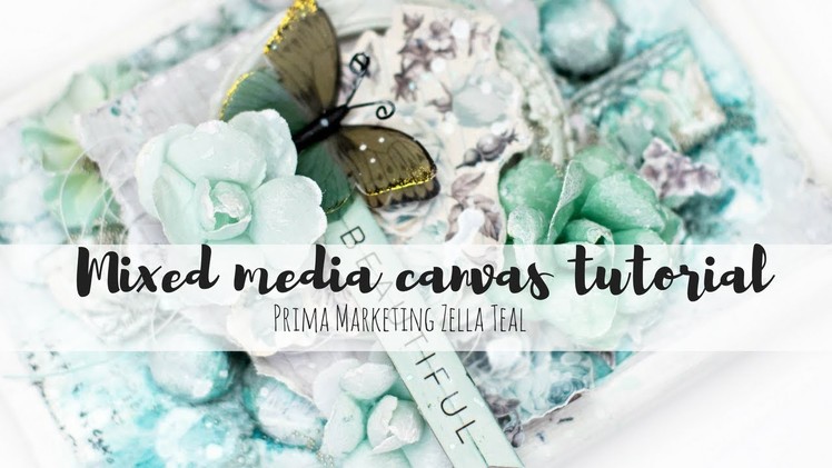 Prima marketing zella teal mixed media canvas tutorial