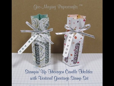 Stampin'Up Hexagon Candle Holder Gift box with Vertical Greetings