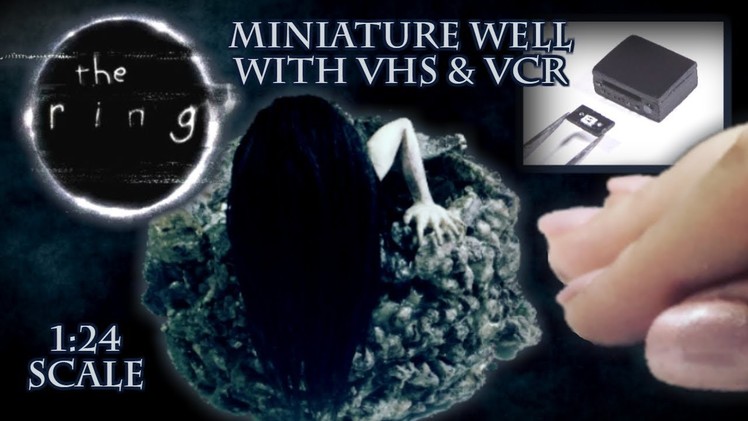 The Ring Miniature Well with VHS & VCR Halloween Tutorial | Dollhouse | How to Make 1:24 Scale DIY