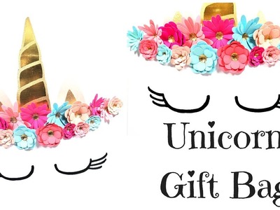 Unicorn Gift Bag Video Tutorial