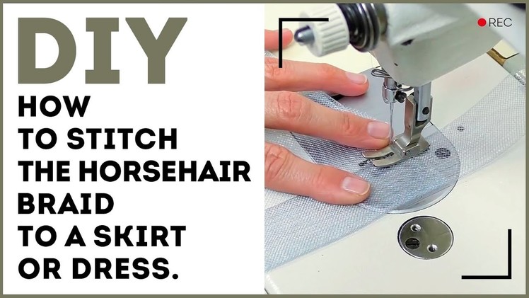 DIY: How to stitch the horsehair braid to a skirt or dress. Sewing tutorial.