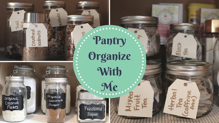 PANTRY ORGANIZATION | DIY Organize With Me