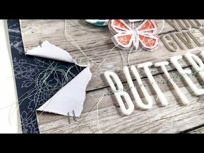 Scrapbook Layout Process with Kira:  The Cut Shoppe Design Team "You Give me Butterflies"