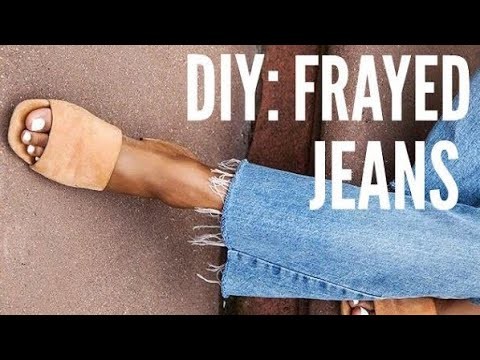 DIY: FRAYED HEM JEANS | HOW TO FRAY JEANS