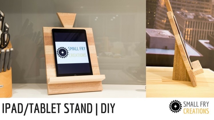 Ipad stand. Tablet stand | DIY
