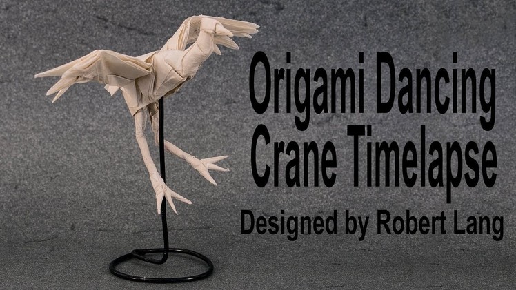Origami Dancing Crane Timelapse (Robert Lang)